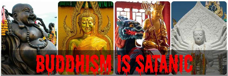 Buddhism is sATANIC Demonic banner devil confucious