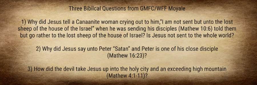 3 Biblical Questions Moyale Kenya 2 2-22 Banner