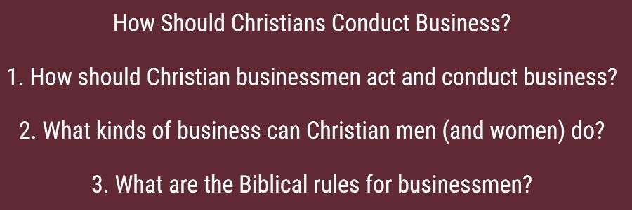 How Should Christians Conduct Business