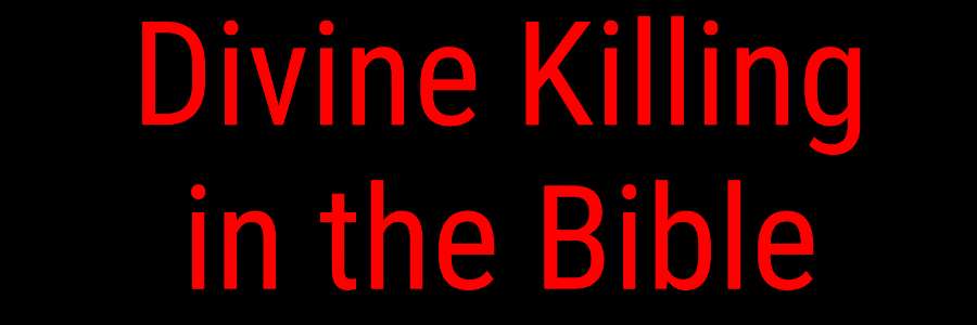 Divine Killing in the Bible Banner