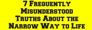 Narrow Way to Life