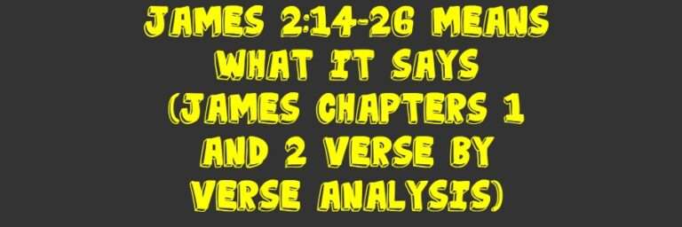 James 2:14-26 Means What it Says (James Chapters 1 and 2 Verse by Verse ...