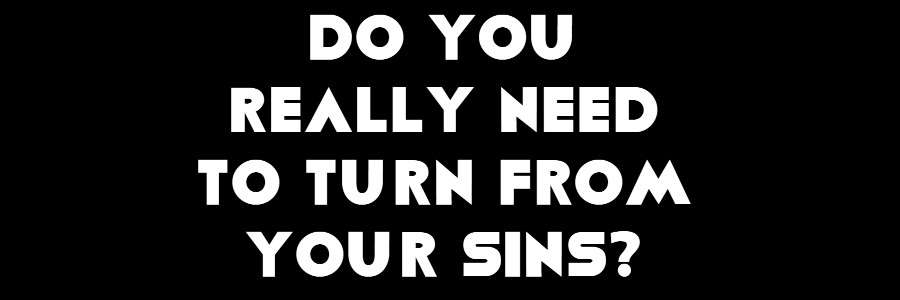 turn from your sins