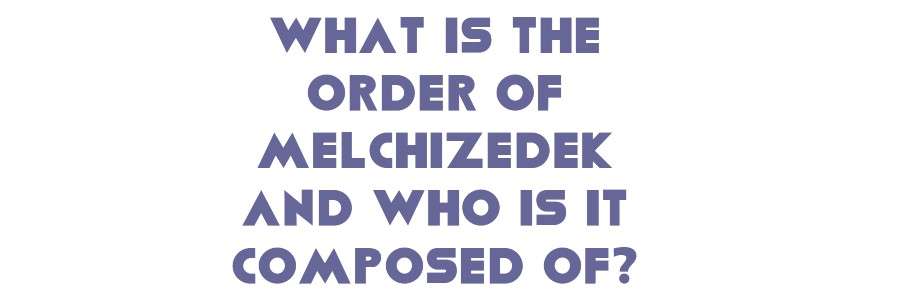 Melchizedek